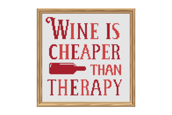 Wine Is Cheaper Than Therapy Cross Stitch Pattern Review